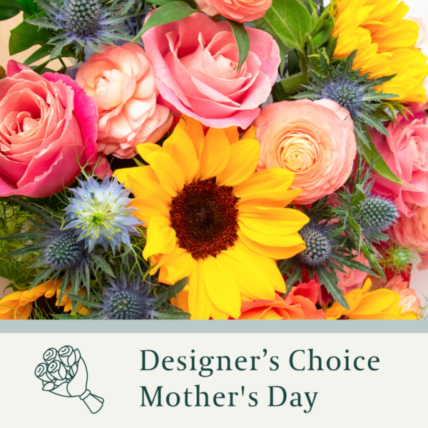 Designer Choice - Mother's Day